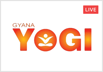 Gyana Yogi Live